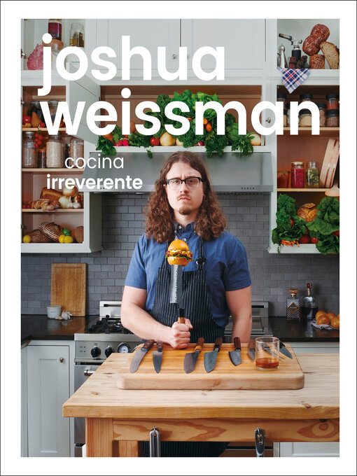 Title details for Joshua Weissman by Joshua Weissman - Available